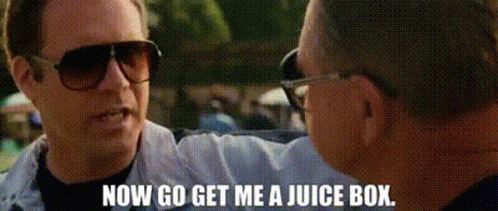 Two Men Wearing Sunglasses Are Talking To Each Other And One Of Them Is Saying " Now Go Get Me A Juice Box " GIF