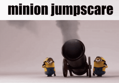 Two Minions With Cannon Saying Minion Jumpscare GIF