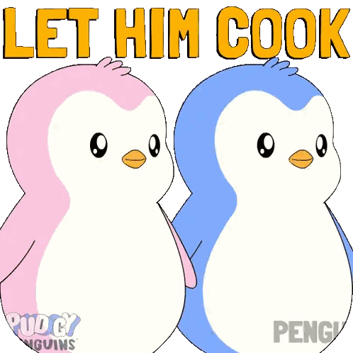 Two Penguins Are Standing Next To Each Other With The Words Let Him Cook Behind Them Sticker