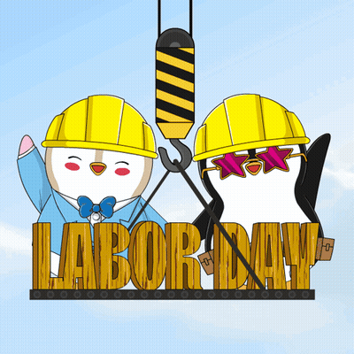 Two Penguins Wearing Hard Hats Are Working On A Sign That Reads Labor Day GIF