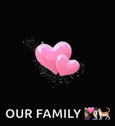 Two Pink Hearts In A Circle Saying Our Family GIF