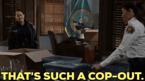 Two Police Officers Are In A Room With The Words That 'S Such A Cop-Out GIF