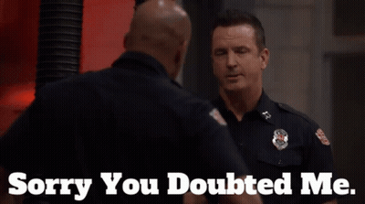 Two Police Officers Saying Sorry You Doubted Me GIF