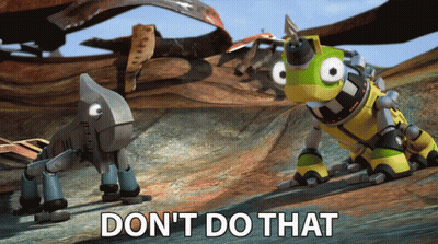 Two Robots Saying Don't Do That GIF