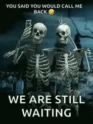Two Skeletons Well Were Waiting