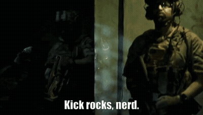 Two Soldiers Are Standing Next To Each Other And One Of Them Is Saying Kick Rocks Nerd . GIF