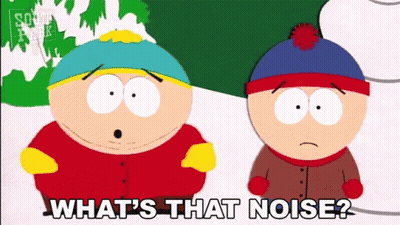 Two South Park Characters Standing Next To Each Other With The Words What 'S That Noise Behind Them GIF