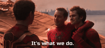 Two Spidermans Standing It's What We Do GIF