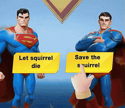 Two Superheroes With Sign Let Squirrel Die And Save The Squirrel GIF