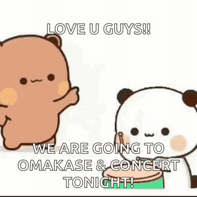 Two Teddy Bears Are Dancing Together And Saying `` Love U Guys ! We Are Going To Omakase & Concert Tonight '' GIF