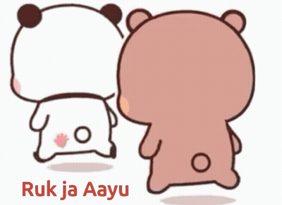 Two Teddy Bears Are Standing Next To Each Other And The Words Ruk Ja Aayu Are On The Bottom Right GIF