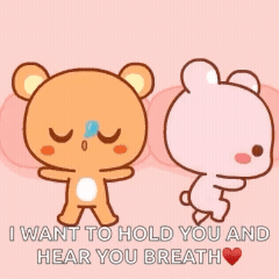 Two Teddy Bears Are Standing Next To Each Other On A Pink Background With The Words I Want To Hold You And Hear You Brea GIF