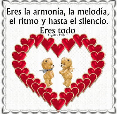 Two Teddy Bears Are Surrounded By Red Hearts And The Words Eres La Armonia La Melodia GIF