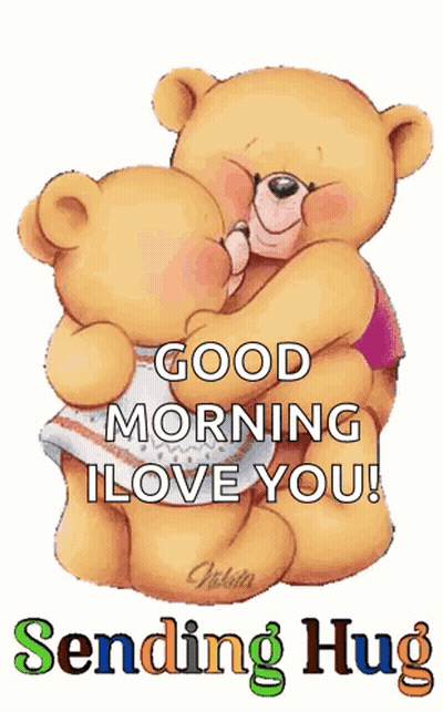 Two Teddy Bears Hugging Each Other With The Words Good Morning I Love You Sending Hug . GIF