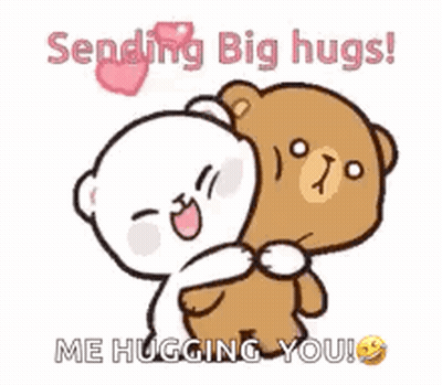 Two Teddy Bears Hugging Each Other With The Words `` Sending Big Hugs ! Me Hugging You ! '' GIF