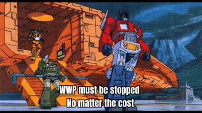 Two Transformers Standing In Front Of Building Saying WWP Must Be Stopped No Matter GIF