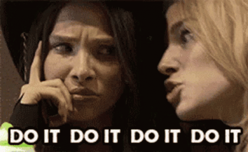 Two Women Are Looking At Each Other With The Words Do It Do It Do It GIF