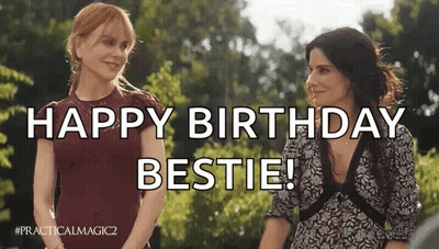 Two Women Are Standing Next To Each Other And The Words Happy Birthday Bestie Are Written On The Screen . GIF