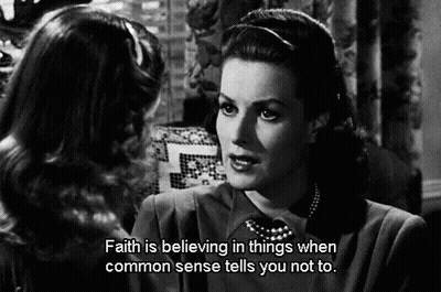 Two Women Faith When Common Sense Says Not GIF
