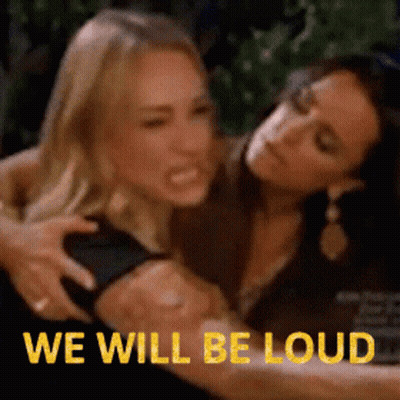 Two Women Hugging We Will Be Loud GIF