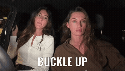Two Women In Car Saying Buckle Up GIF