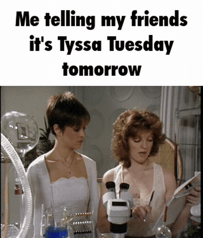 Two Women Looking Through Microscope It's Tyssa Tuesday Tomorrow GIF