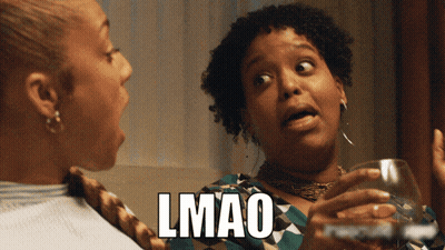 Two Women, One Holding Glass Says Lmao GIF