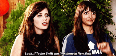 Two Women Saying Look If Taylor Swift Can Live Alone In New York GIF