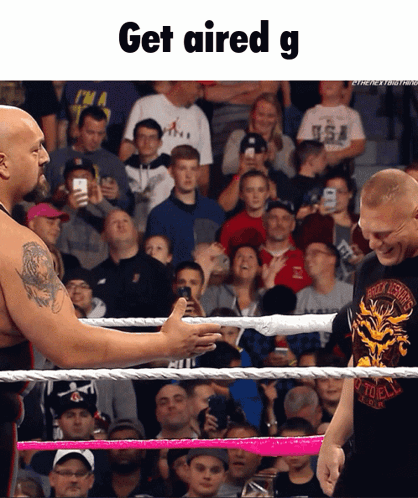 Two Wrestlers In A Ring With The Caption Get Aired GIF