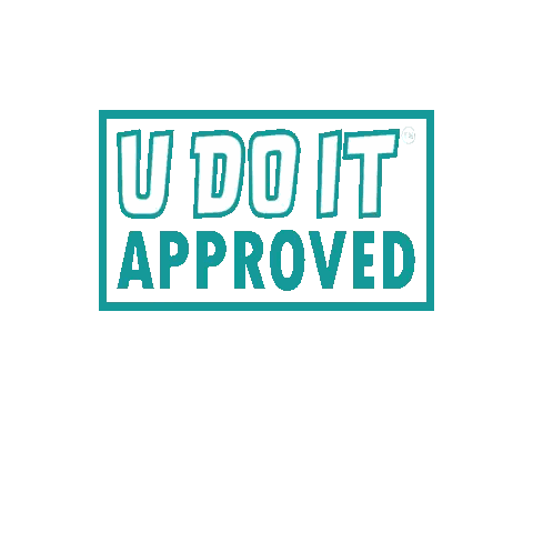 U Do It Approved Sign Sticker