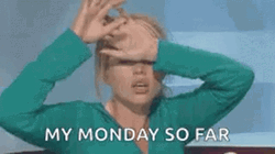 Ugh This Is My Monday So Far GIF
