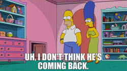 Uh I Don't Think He's Coming Back GIF