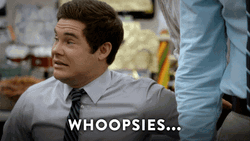 Uh Oh Whoopsies Workaholics GIF