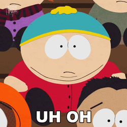 Uhh Oh South Park Eric Cartman GIF