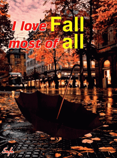 Umbrella In Rain Saying I Love Fall Most Of All GIF