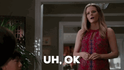 Umm Ok So You Did That GIF