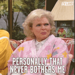 Unbothered Golden Girls Personally That Never GIF