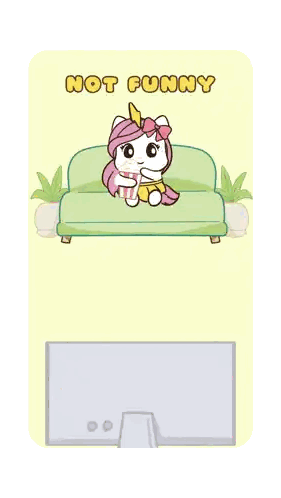 Unicorn Sitting In Front Of Computer Saying Not Funny Sticker