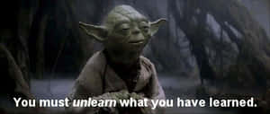 Unlearning You Learned Yoda GIF
