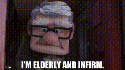 Up Character Says I'm Elderly And In Firm GIF