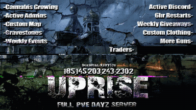 Uprise Full PvE DayZ Server Advertisement GIF