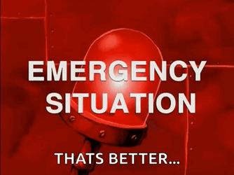 Urgent Emergency Situation That's Better GIF