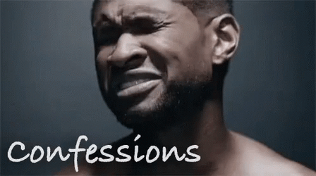 Usher Intense Expression Confessions Meme GIF