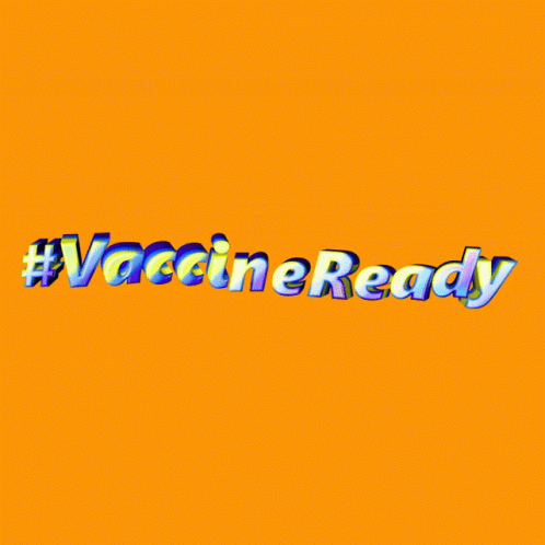 Vaccineready Text On Yellow Background GIF