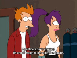 Valentine's Day's Coming Fry Futurama GIF