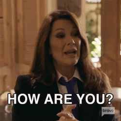 Vanderpump Rules How Are You GIF