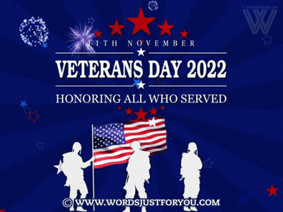 Veterans Day 2022 Poster Honoring All Who Served GIF