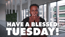 Vibe Kiss Have A Blessed Tuesday GIF