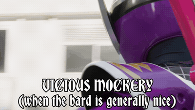 Vicious Mockery When The Bard Is Generally Nice GIF