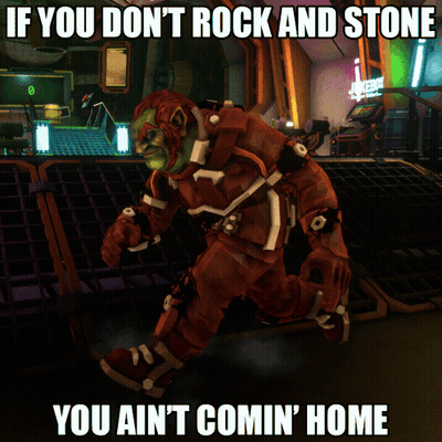 Video Game Character Saying If You Don't Rock And Stone You Ain't Comin' Home GIF